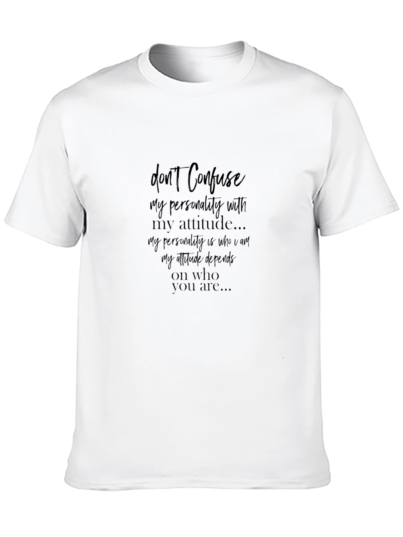 Dont Confuse My Personality T-Shirt - Stylish Black Tee