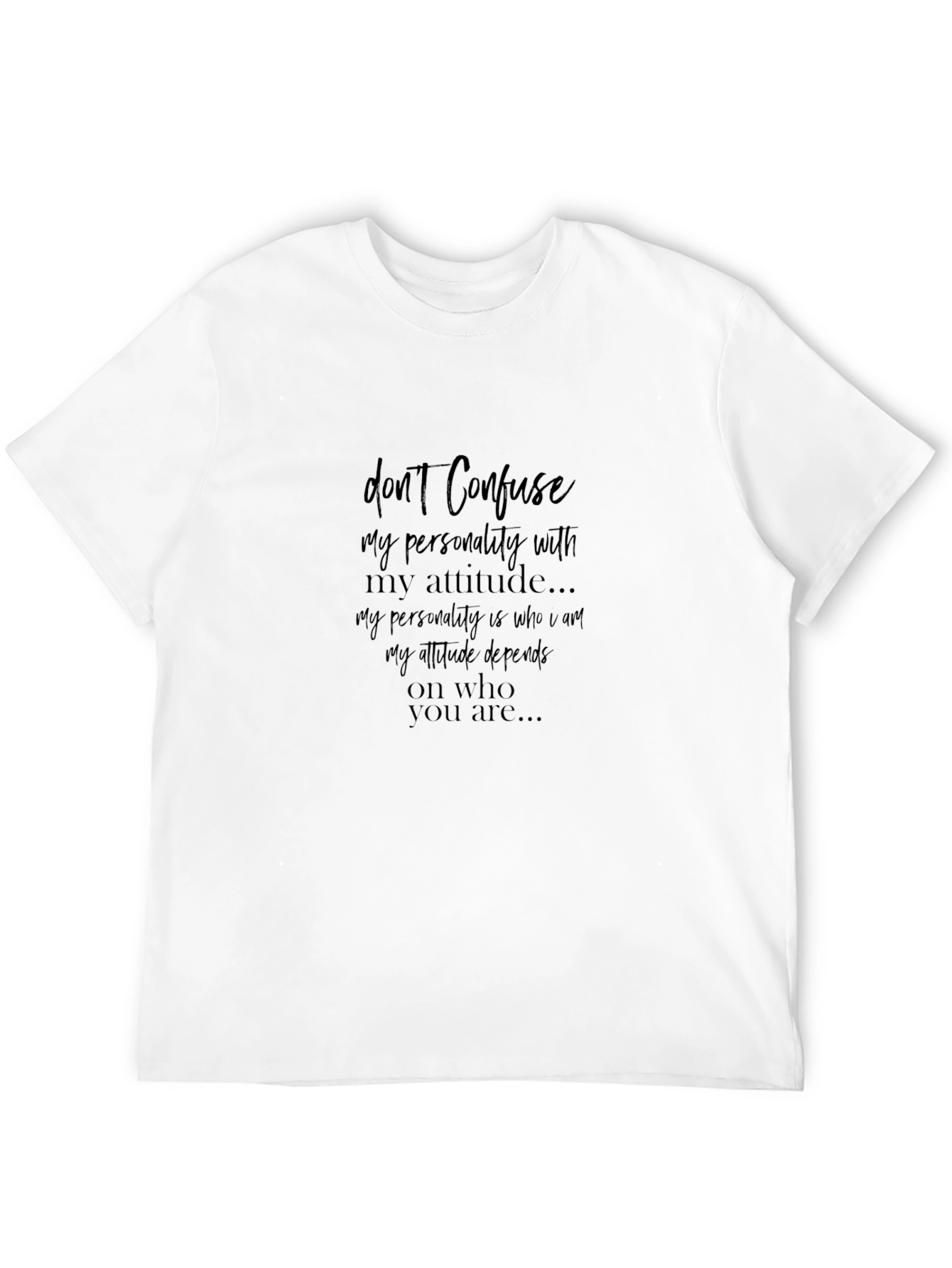 Dont Confuse My Personality T-Shirt - Stylish Black Tee