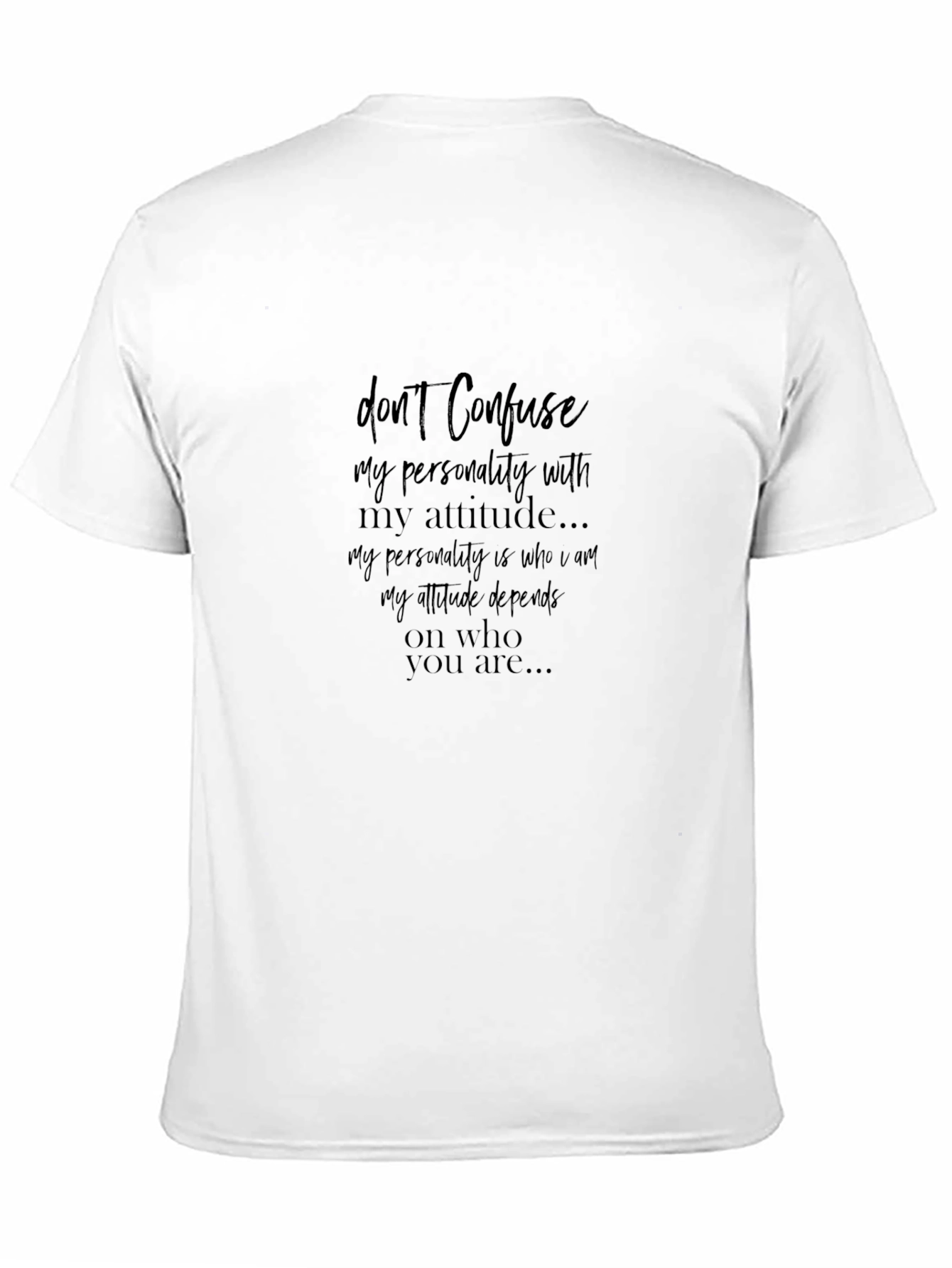 Dont Confuse My Personality T-Shirt - Stylish Black Tee