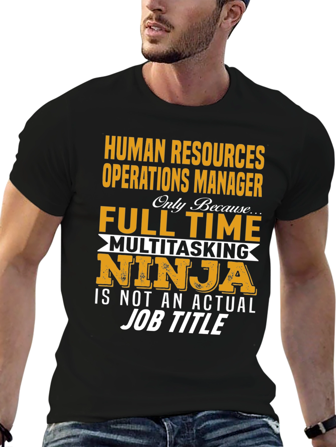 Human Resources Manager T-Shirt: Full-Time Multitasking Ninja