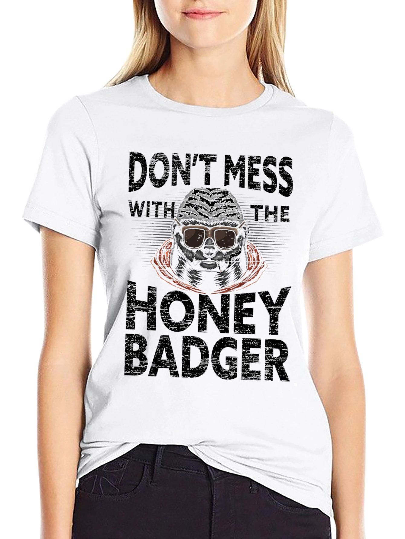 Dont Mess With The Honey Badger T-Shirt