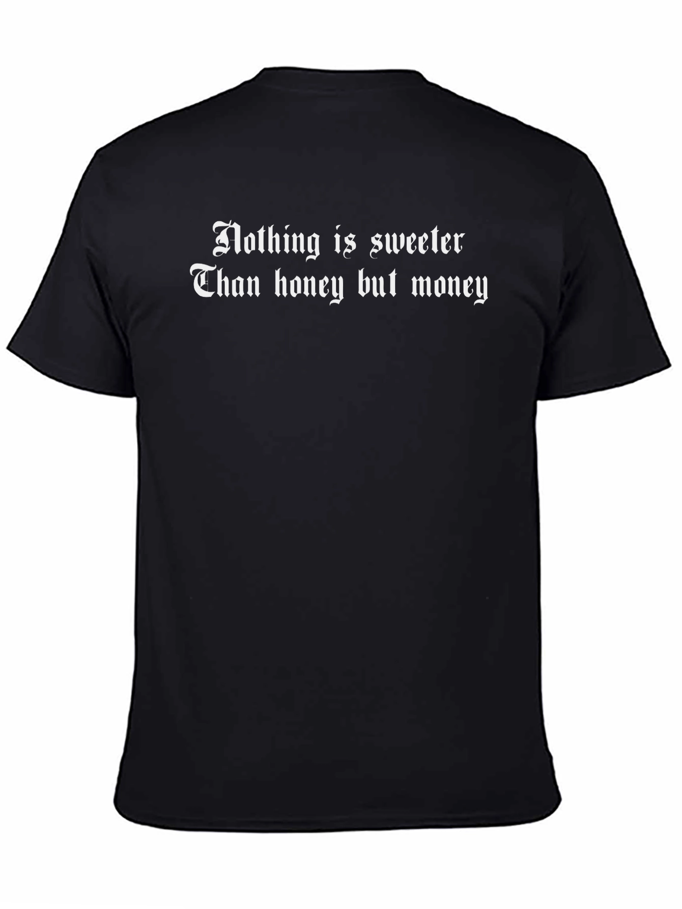 Nothing is Sweeter Than Honey Black T-Shirt