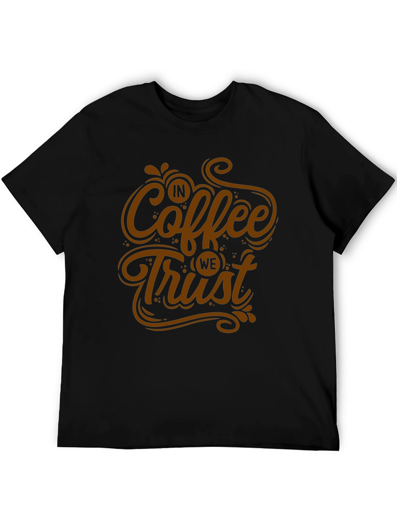 In Coffee We Trust T-Shirt - Graphic Tee
