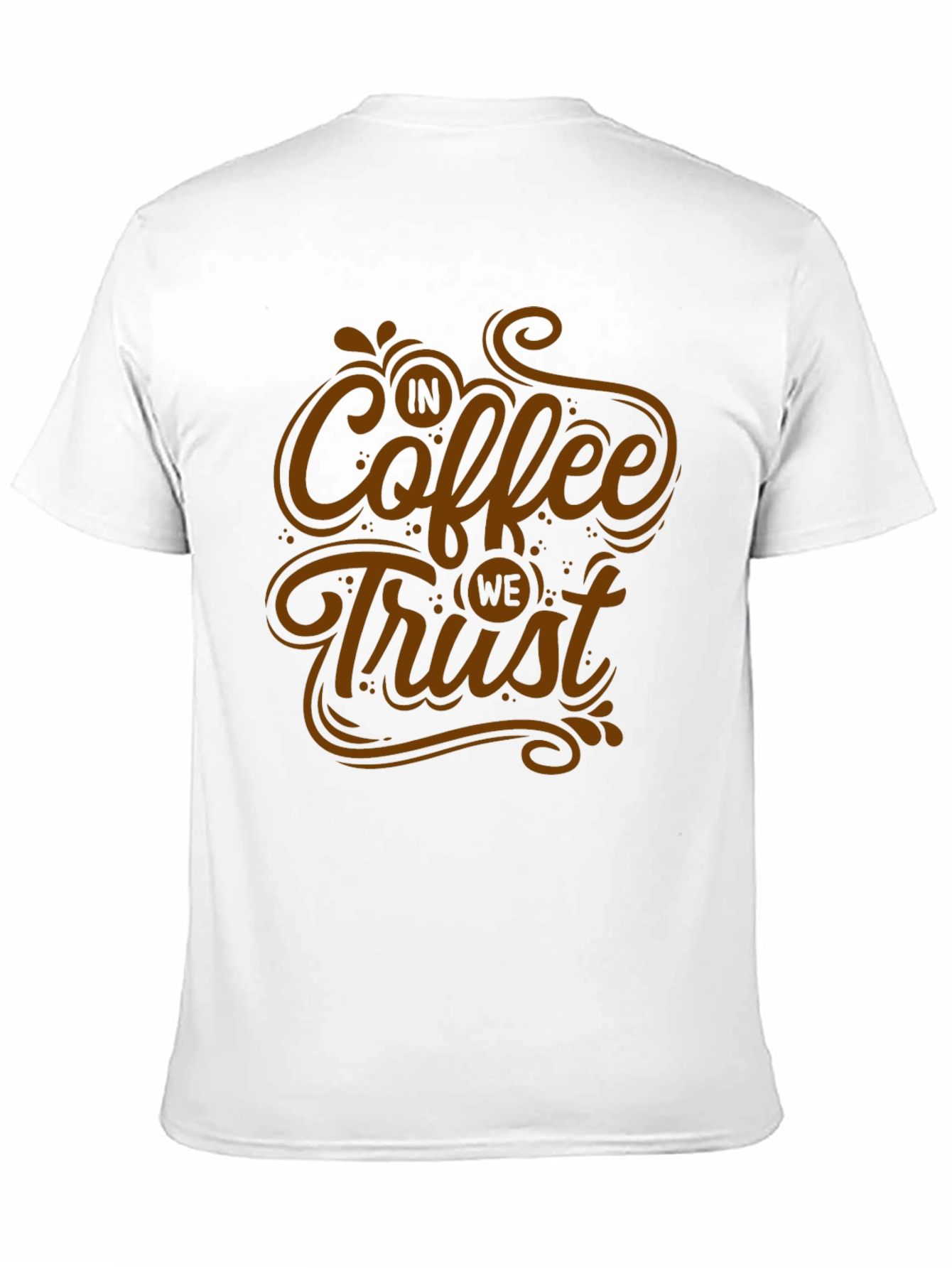 In Coffee We Trust T-Shirt - Graphic Tee