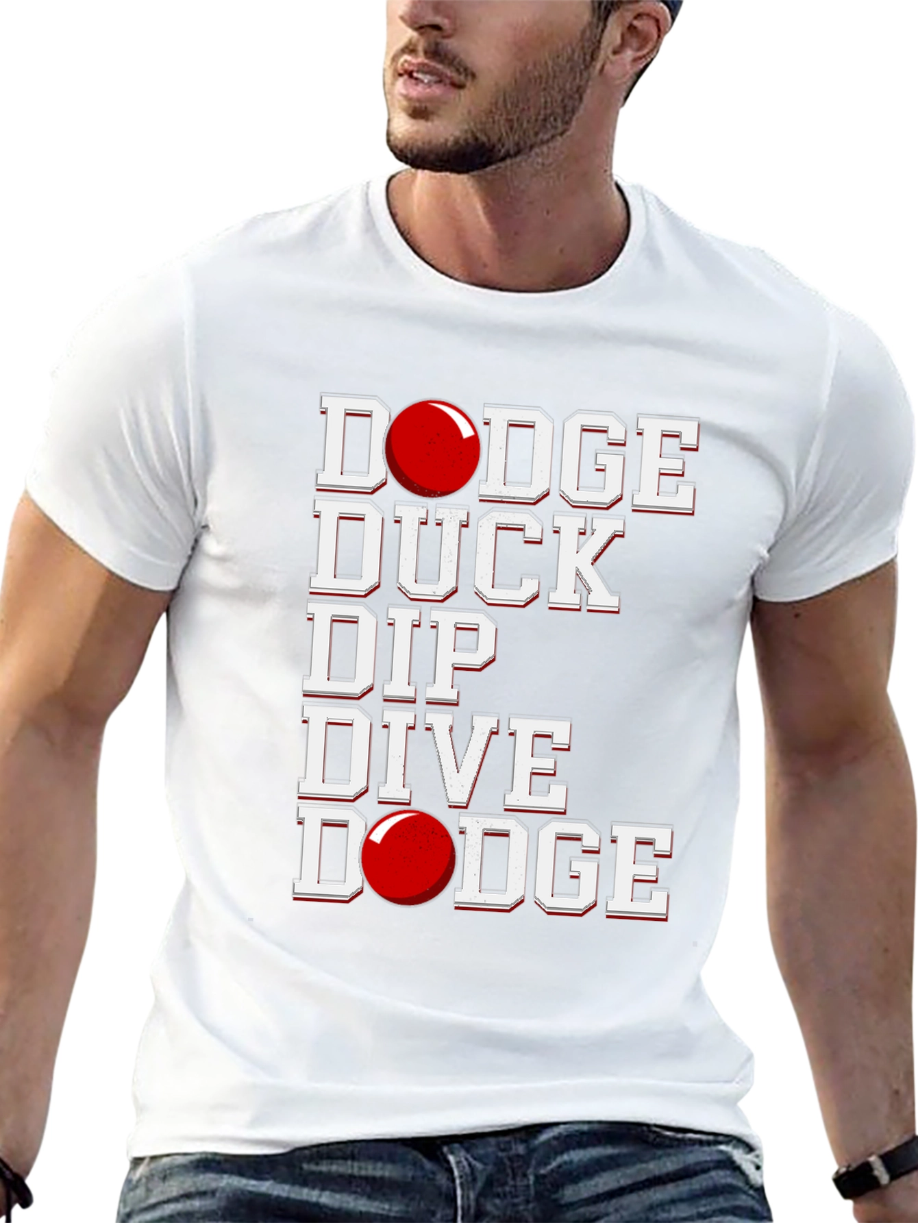 Dodgeball T-Shirt: Dodge Duck Dip Dive Dodge!