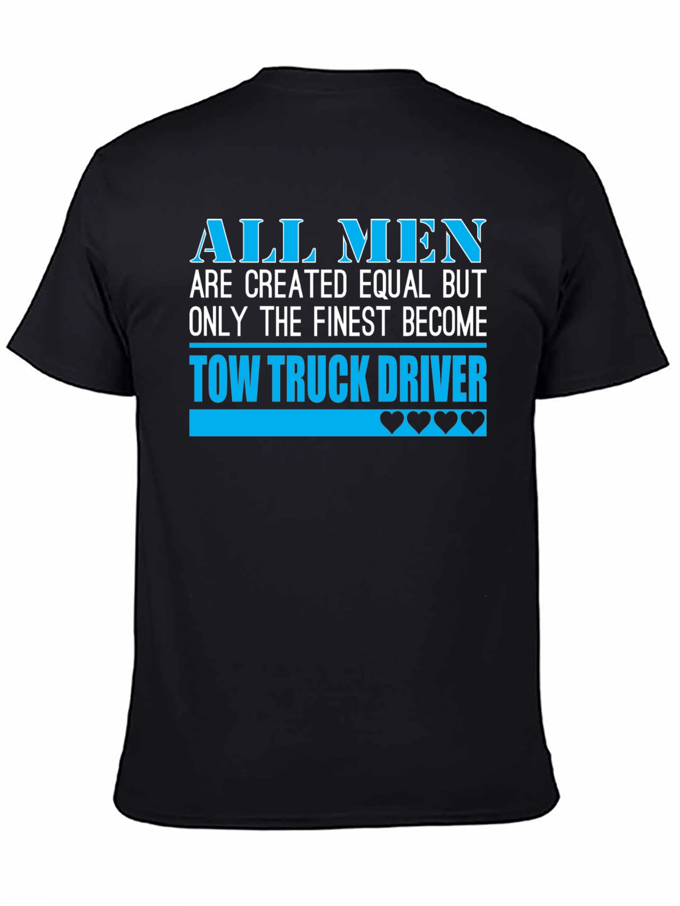 Finest Tow Truck Driver T-Shirt