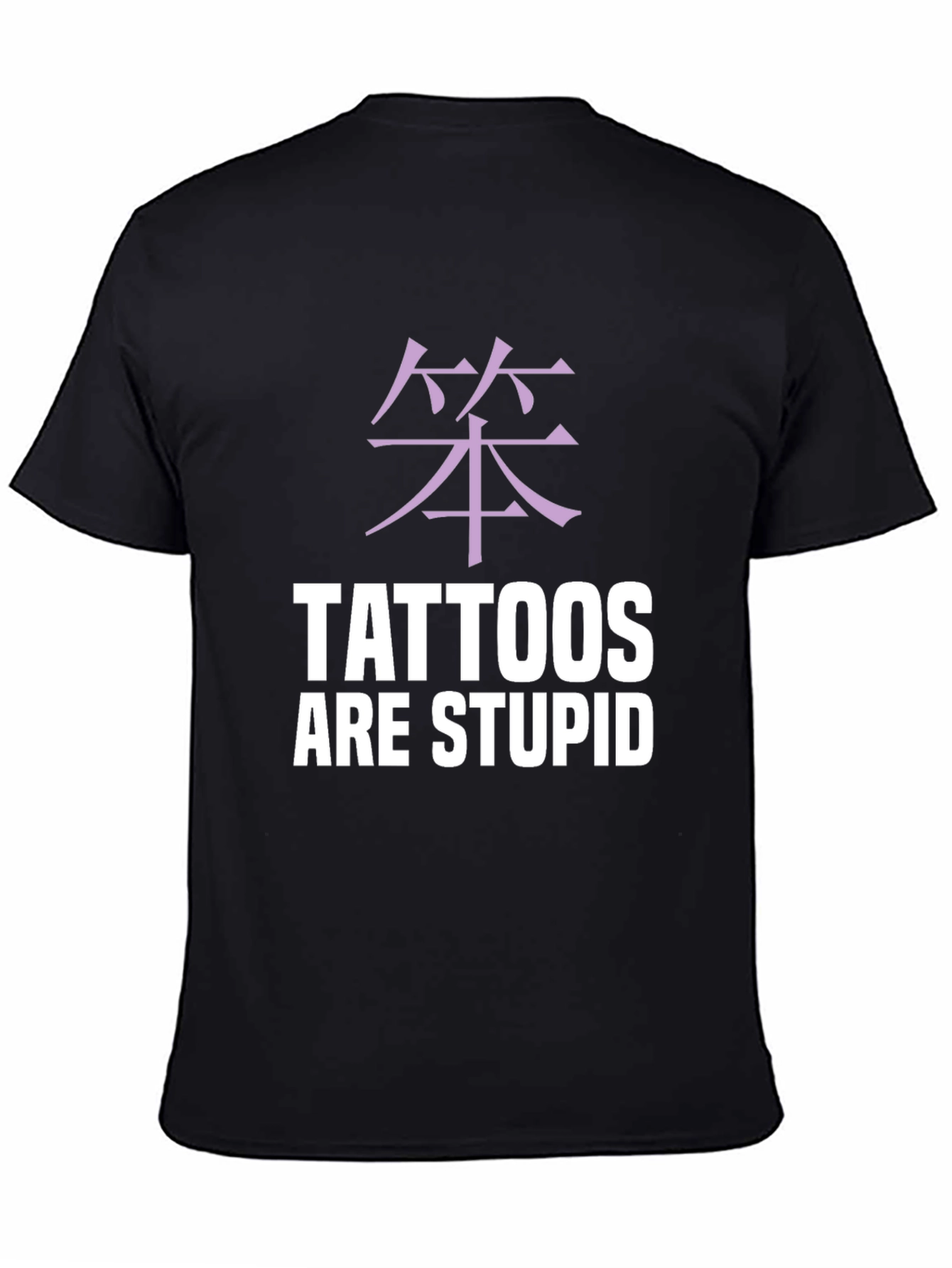 Tattoos Are Stupid Graphic Tee - Anti-Tattoo Statement Shirt