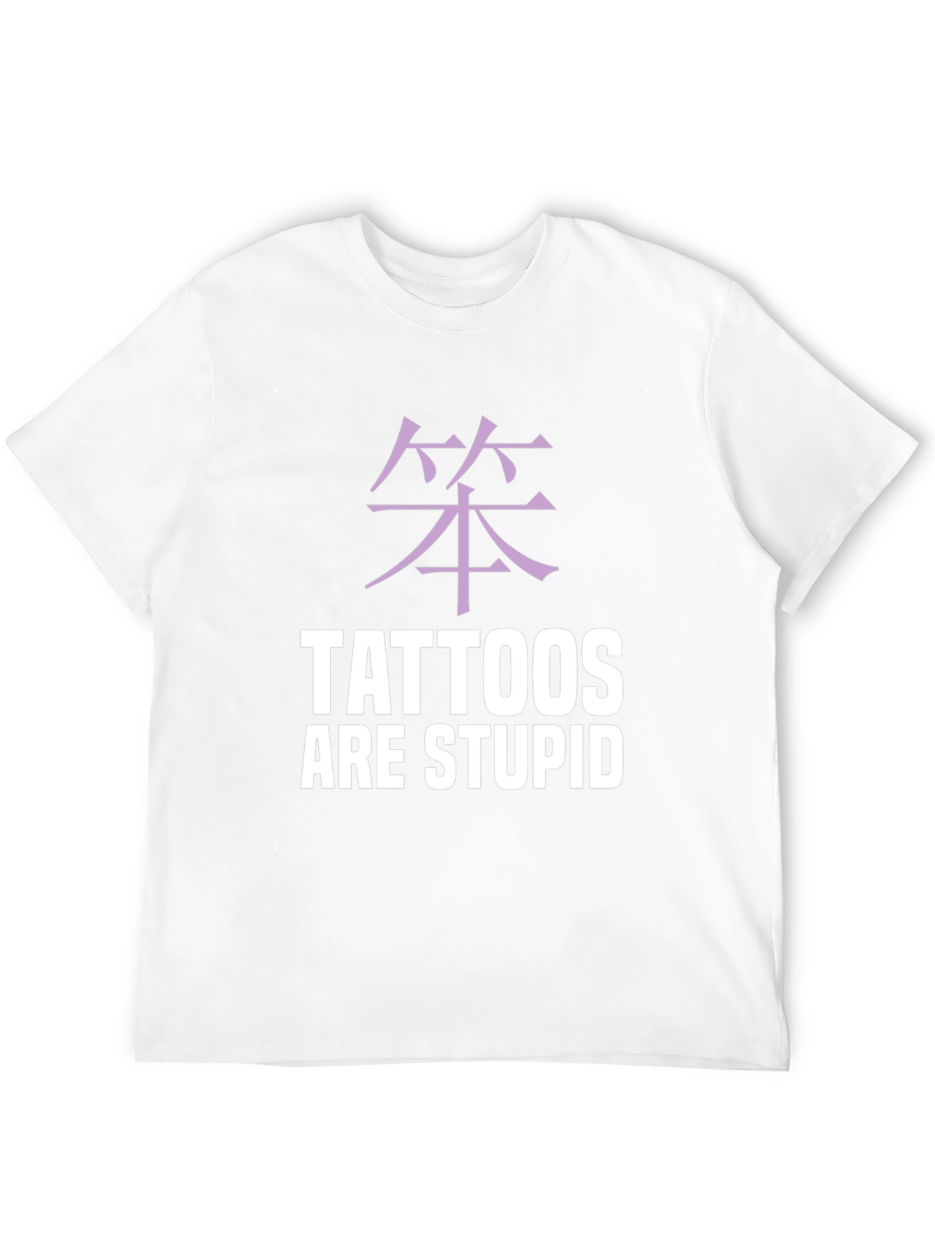 Tattoos Are Stupid Graphic Tee - Anti-Tattoo Statement Shirt
