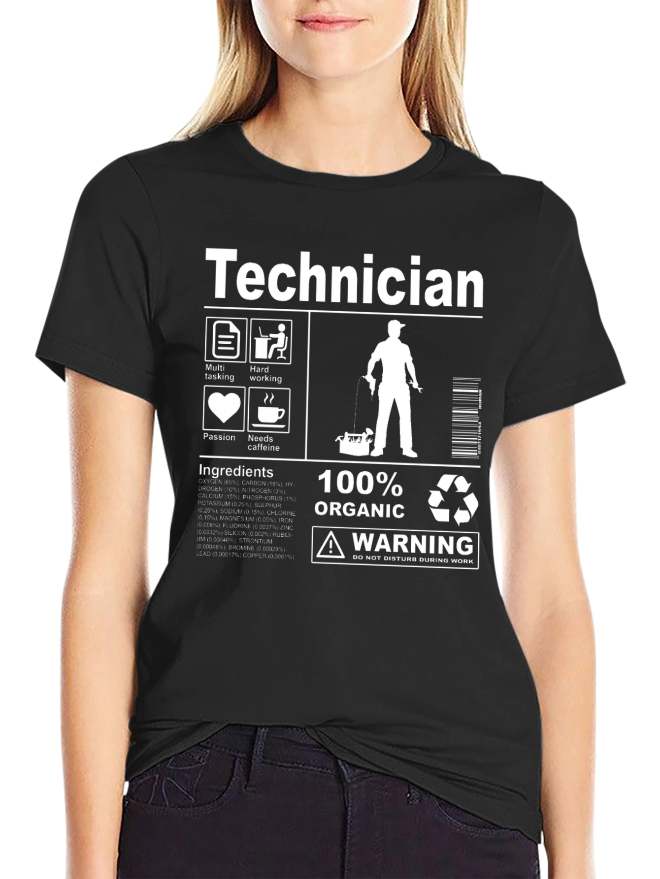 Technician 100% Organic Humor T-Shirt