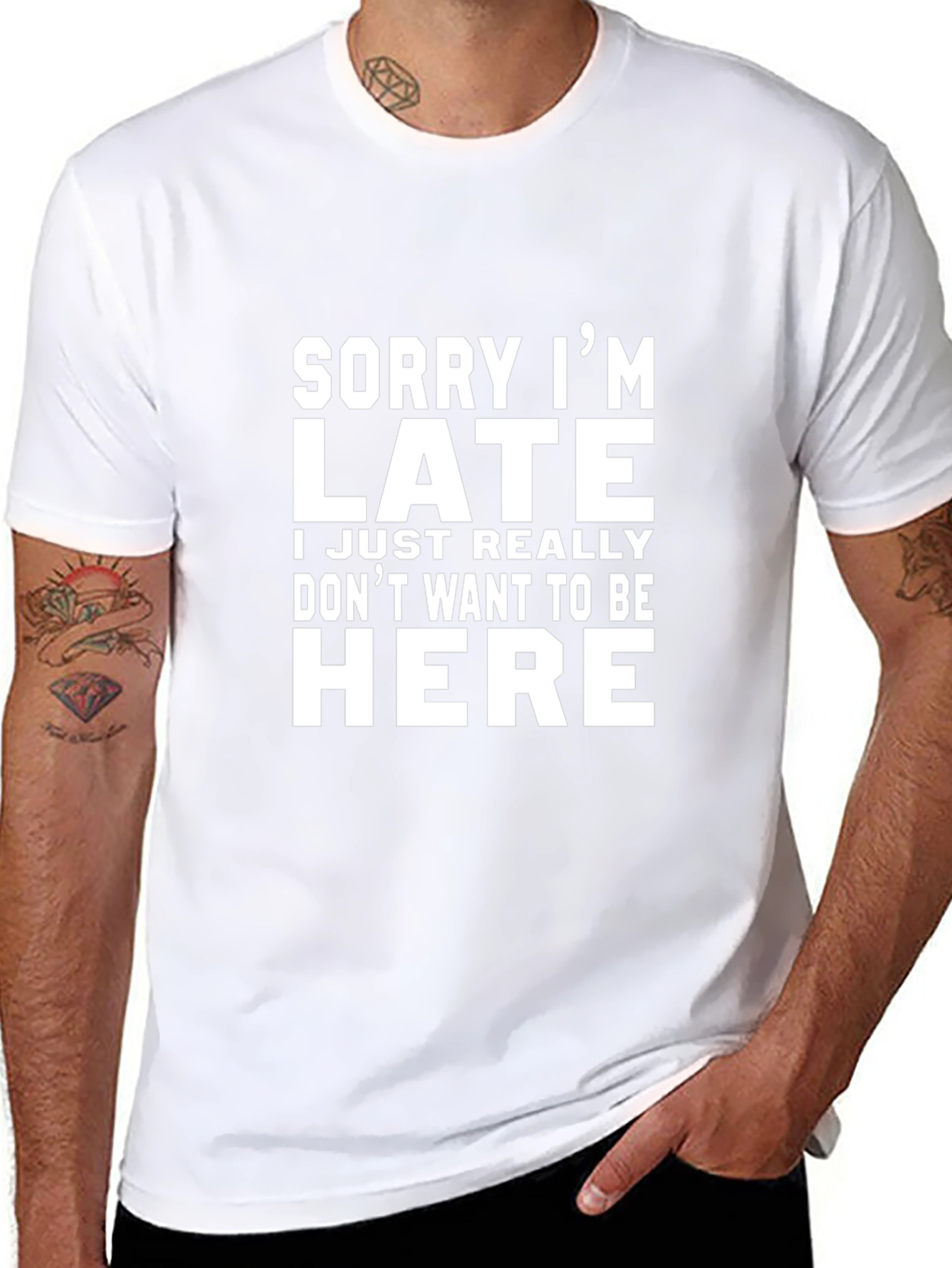 Funny Slogan Tee - Sorry Im Late T-Shirt