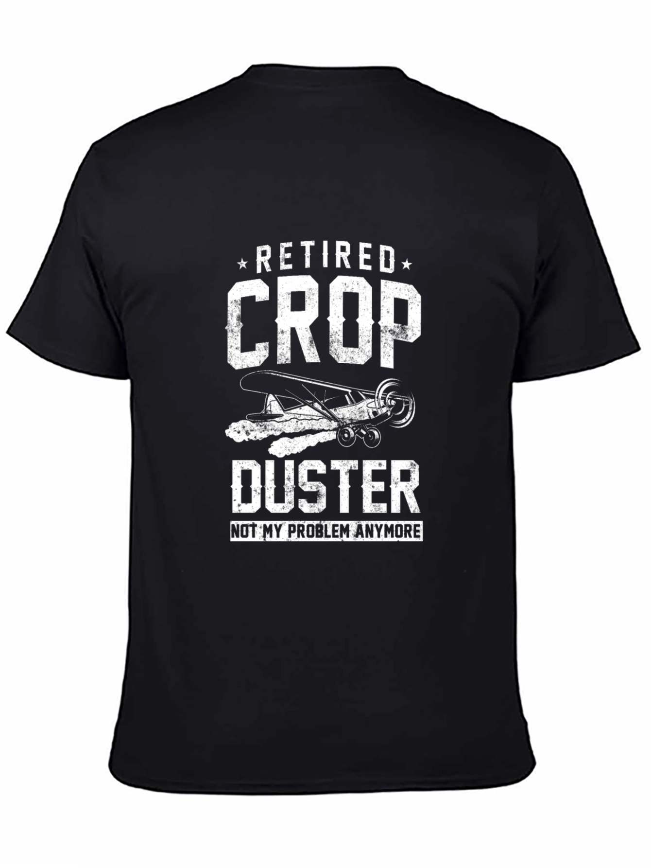 Retired Crop Duster T-Shirt - Funny Aviation Tee