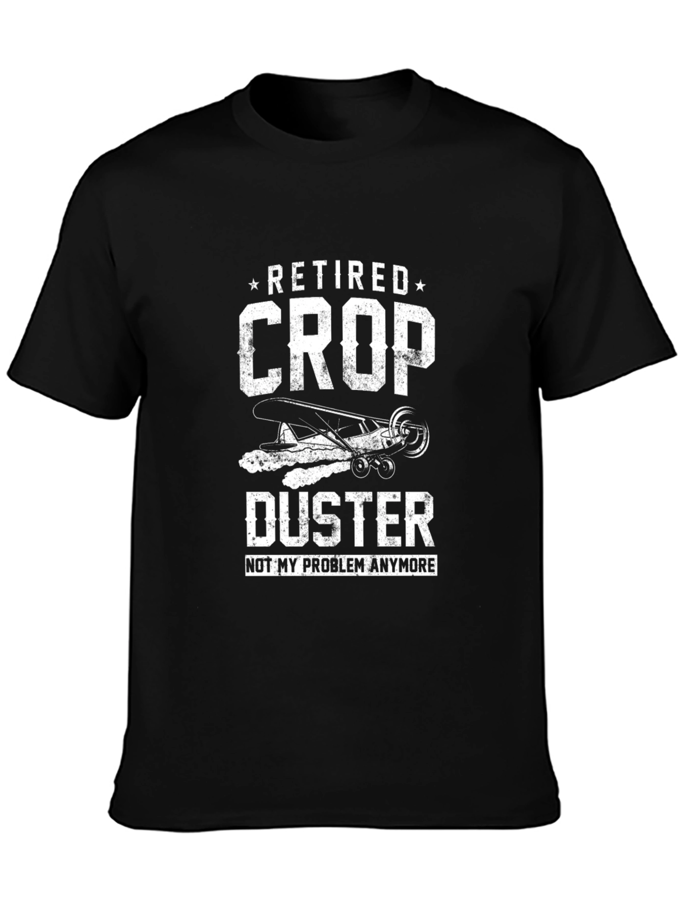 Retired Crop Duster T-Shirt - Funny Aviation Tee