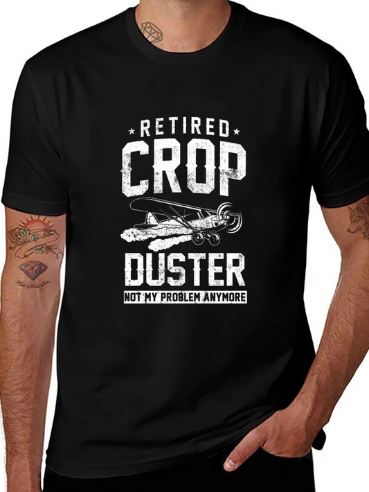 Retired Crop Duster T-Shirt - Funny Aviation Tee