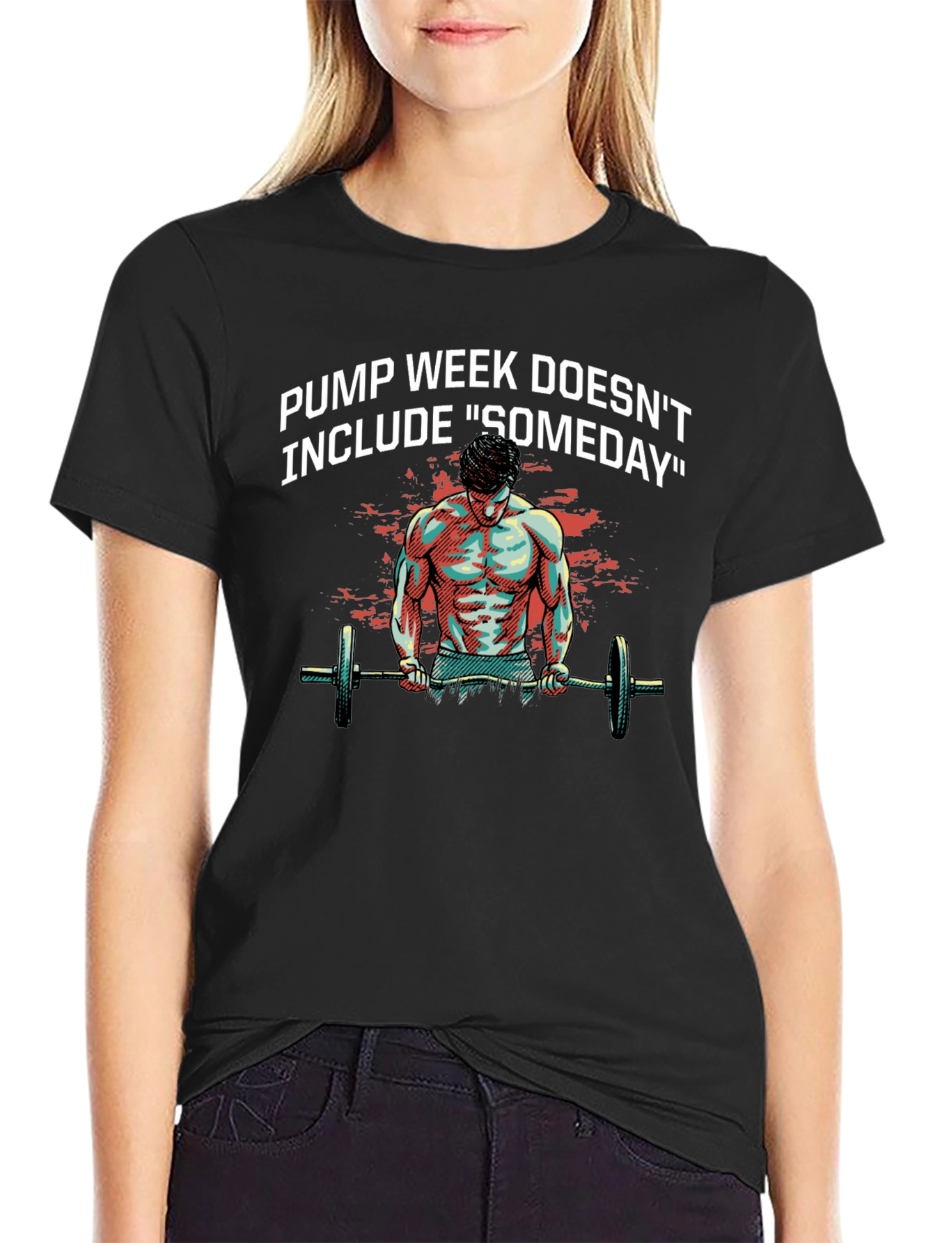 Pump Week Graphic T-Shirt - Workout Motivation