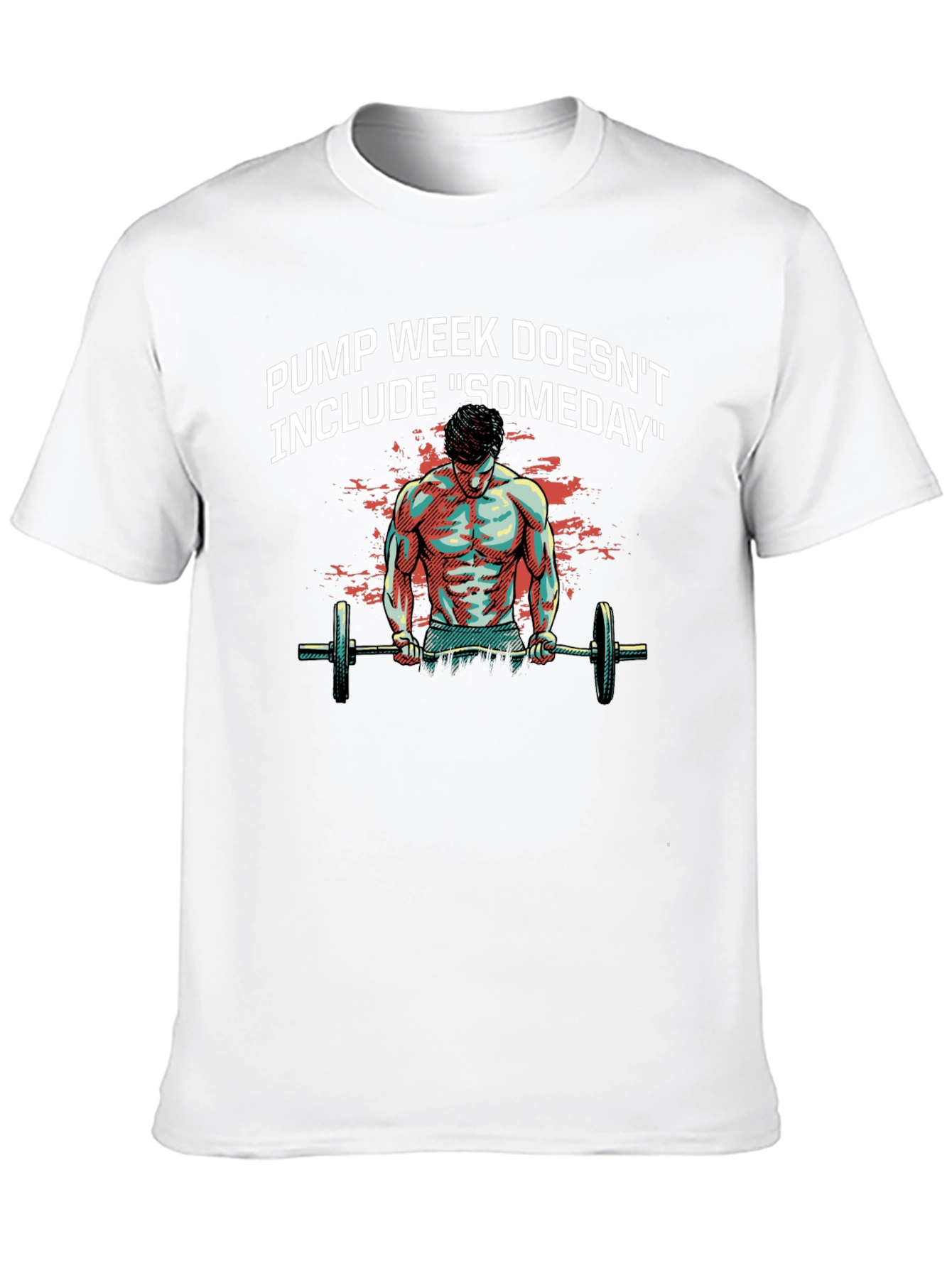 Pump Week Graphic T-Shirt - Workout Motivation