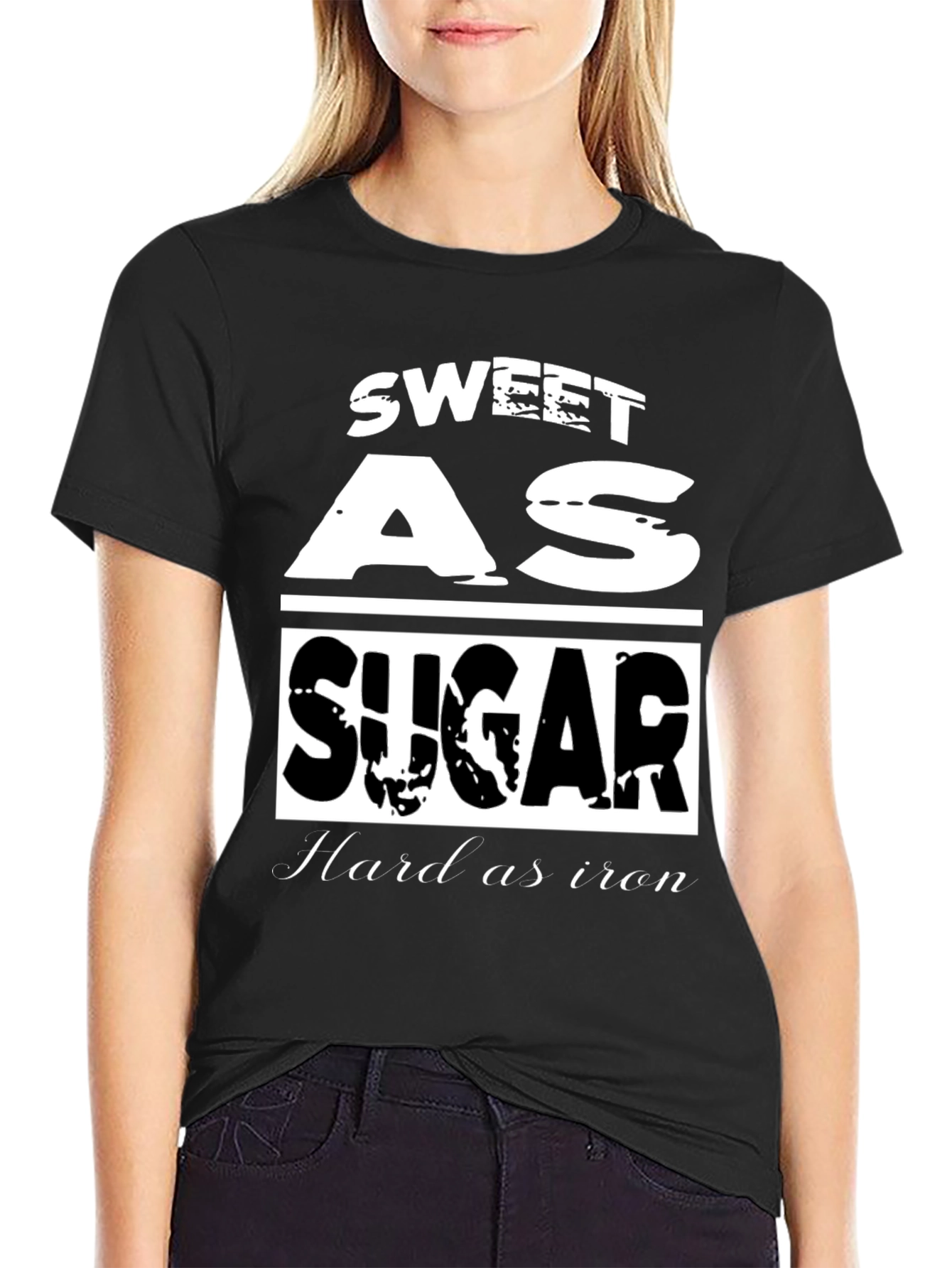 Sweet as Sugar Hard as Iron Graphic Tee