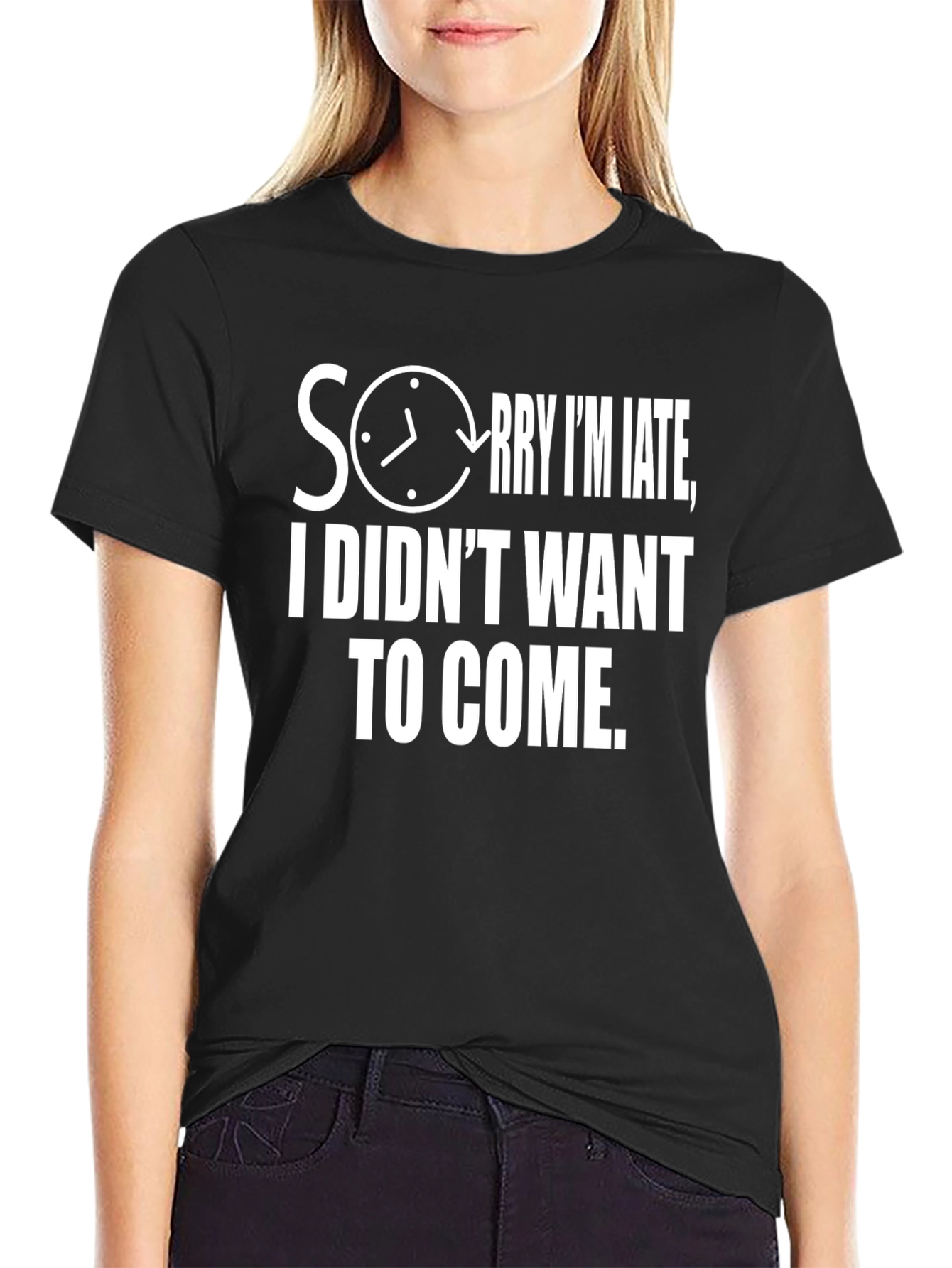 Funny Sorry Im Late Graphic T-Shirt