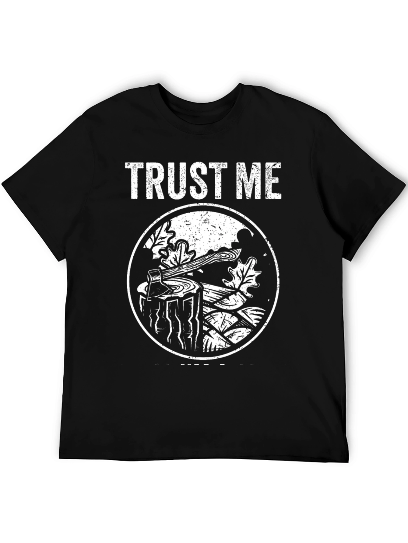 Trust Me Lumberjack Tee