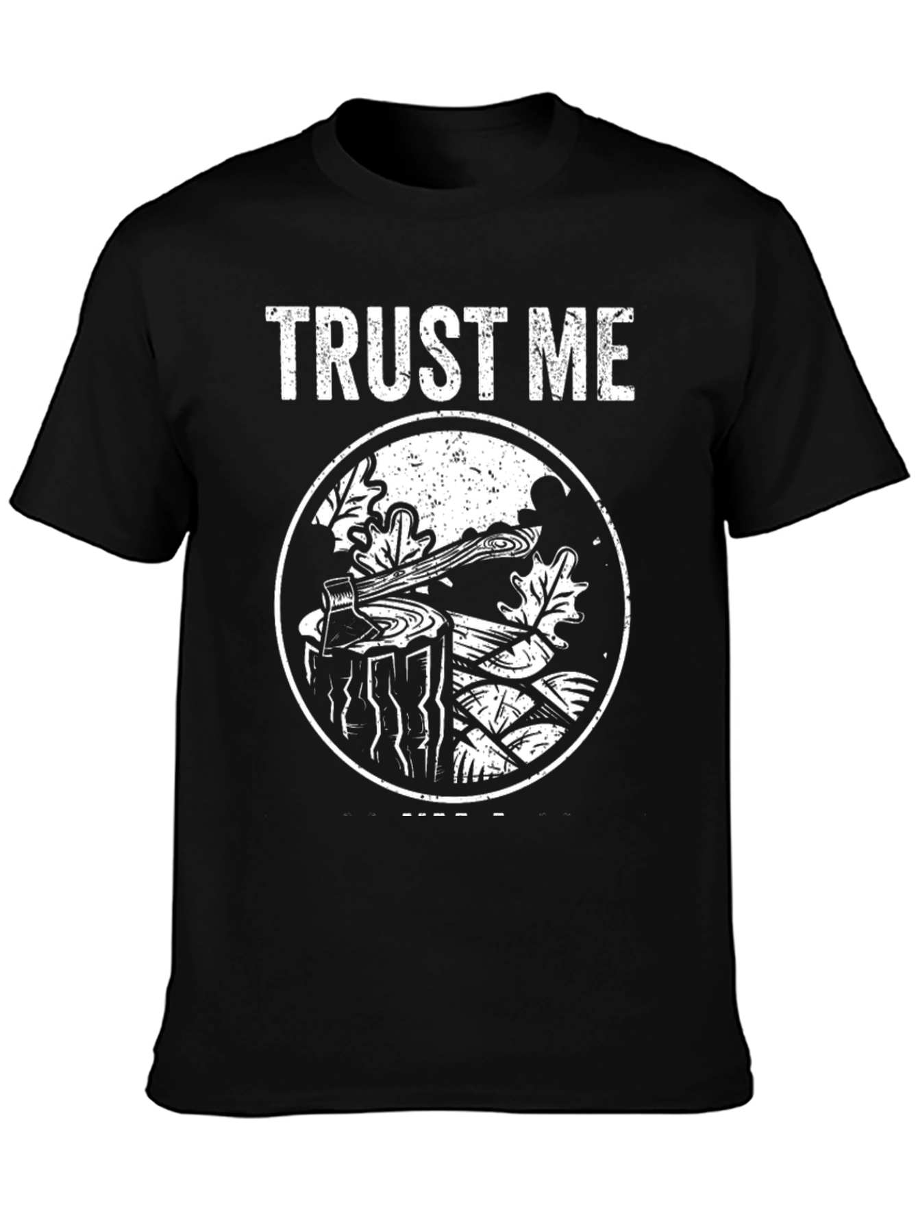 Trust Me Lumberjack Tee
