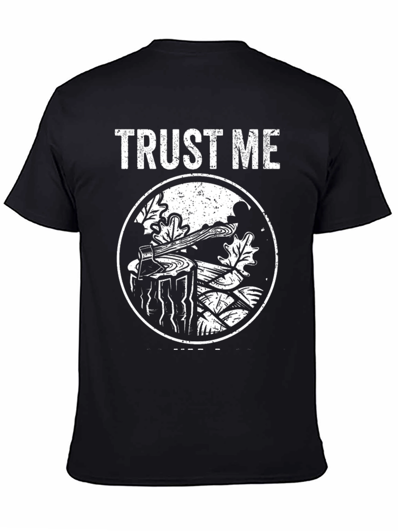 Trust Me Lumberjack Tee